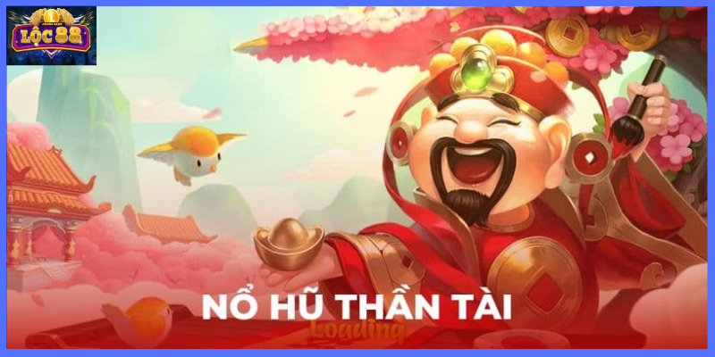 Nổ Hũ Thần Tài